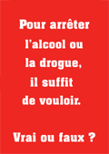 Pour arrêter l'alcool ou la drogue, il suffit de vouloir affarreter.png