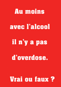 Au moins avec l'alcool il n'y a pas d'overdose affoverdose.png