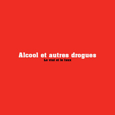 Alcool et Autres Drogues